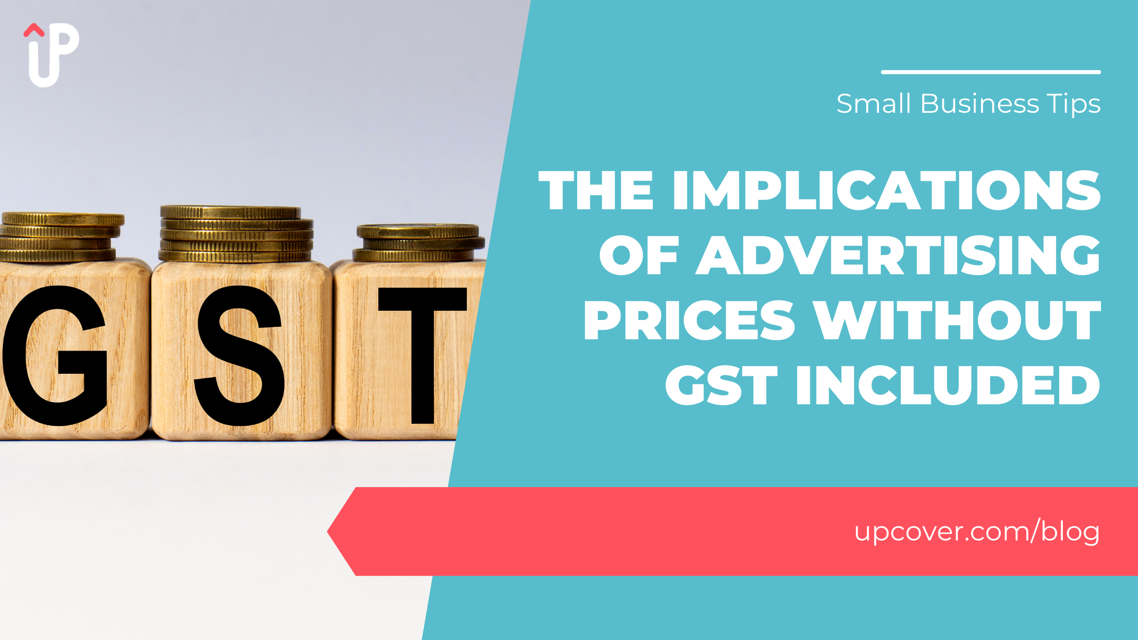 The Implications of Advertising Prices Without GST Included A